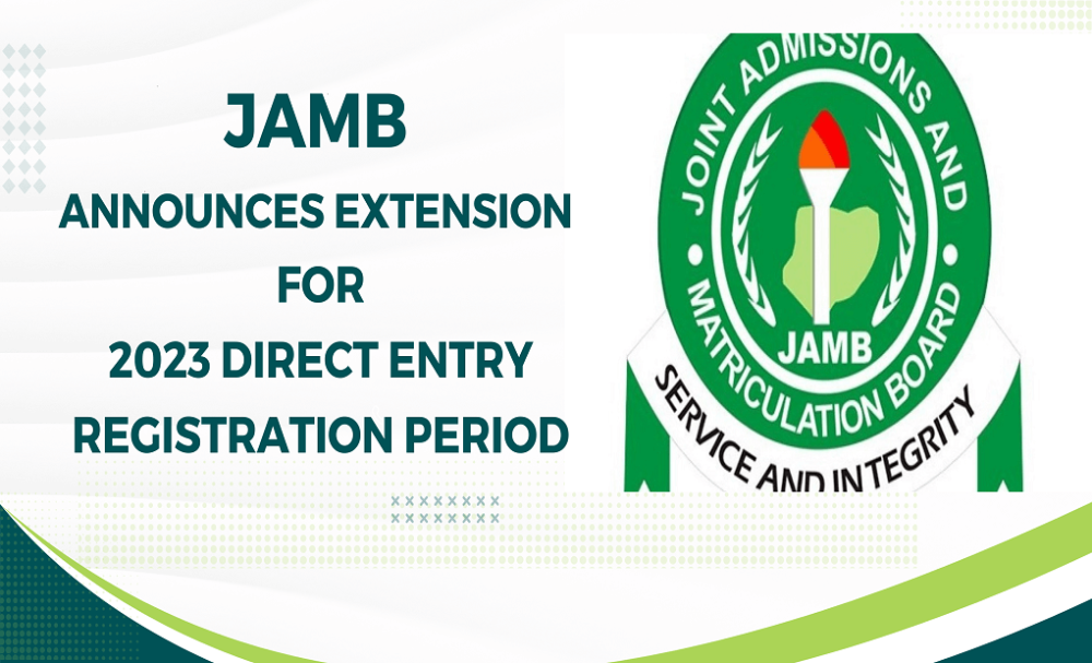 JAMB Announces Extension for 2023 Direct Entry Registration Period